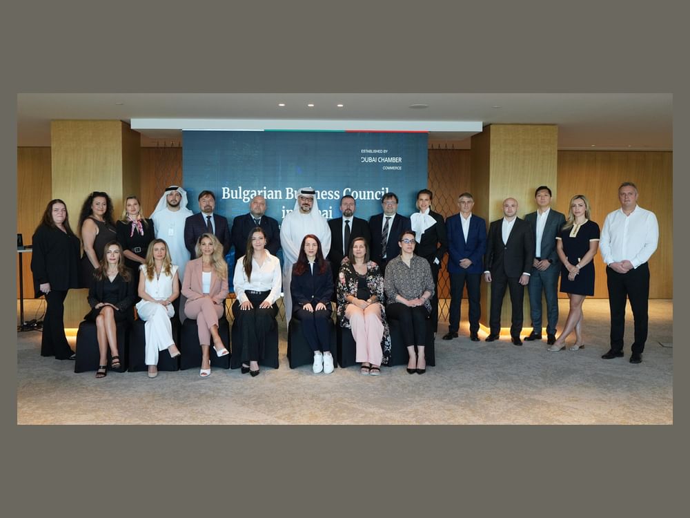 Dubai Chamber of Commerce launches Bulgarian Business Council