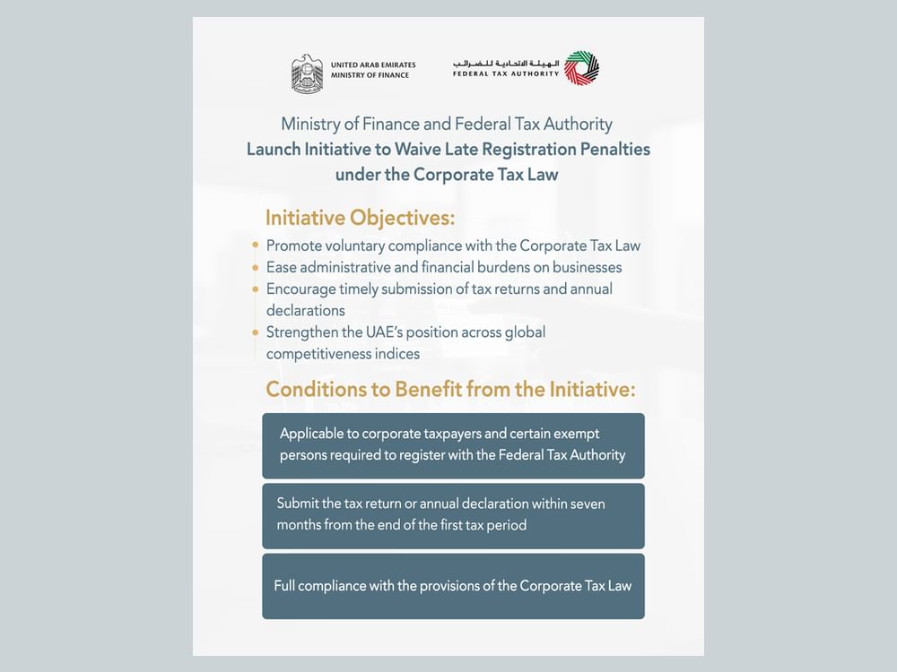 Ministry of Finance, Federal Tax Authority launch initiative to waive late registration penalties under Corporate Tax Law