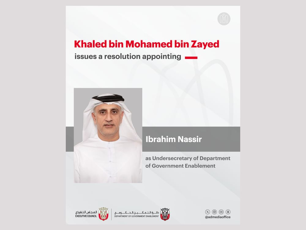 Khaled bin Mohamed bin Zayed issues resolution appointing Ibrahim Nassir as Undersecretary of Department of Government Enablement