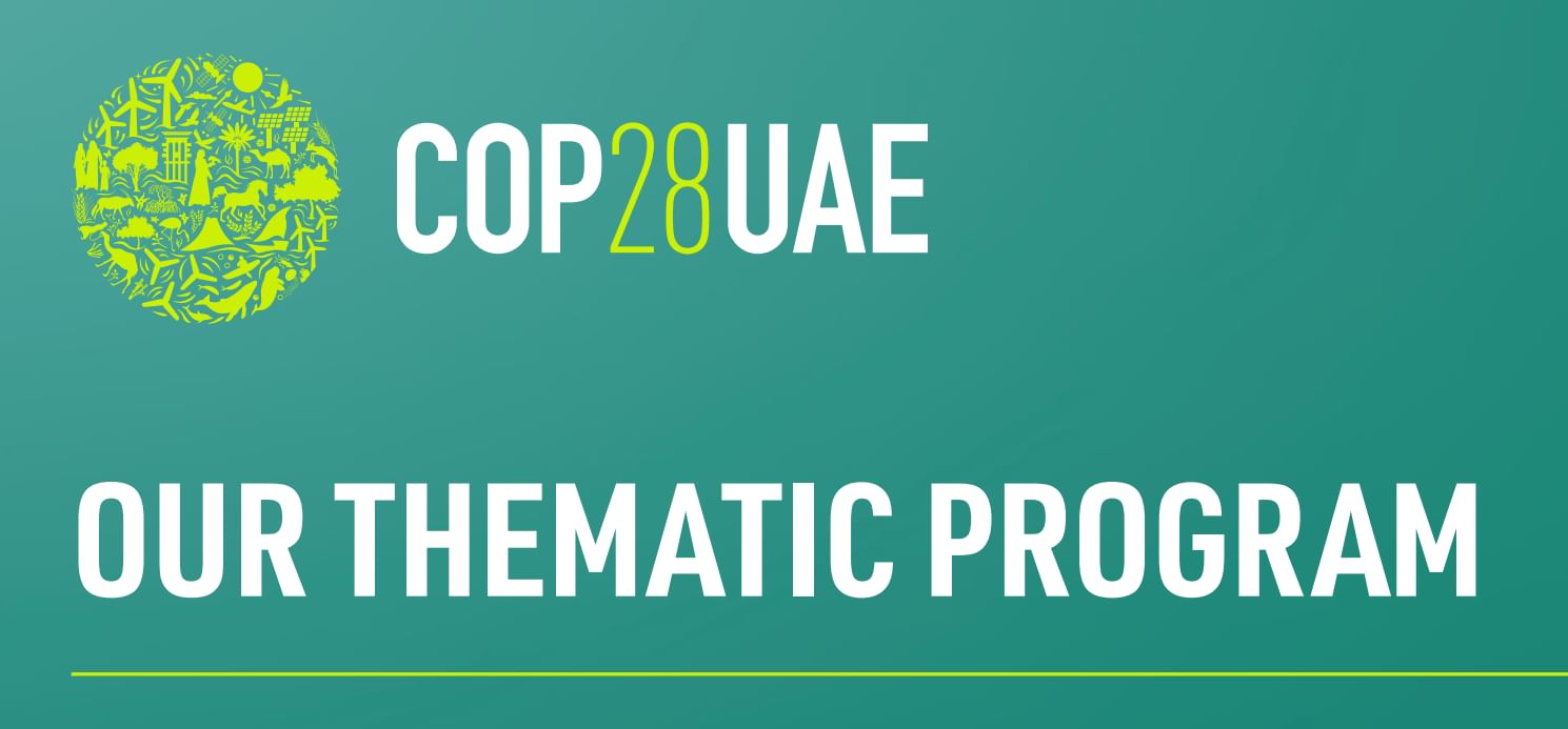 COP28 announces innovative thematic programme to progress action on its