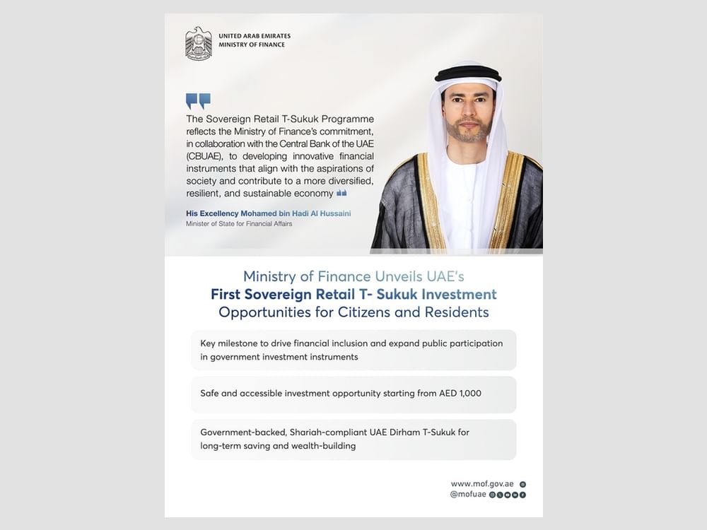 Ministry of Finance unveils UAE’s first Sovereign Retail T- Sukuk investment opportunities for citizens and residents
