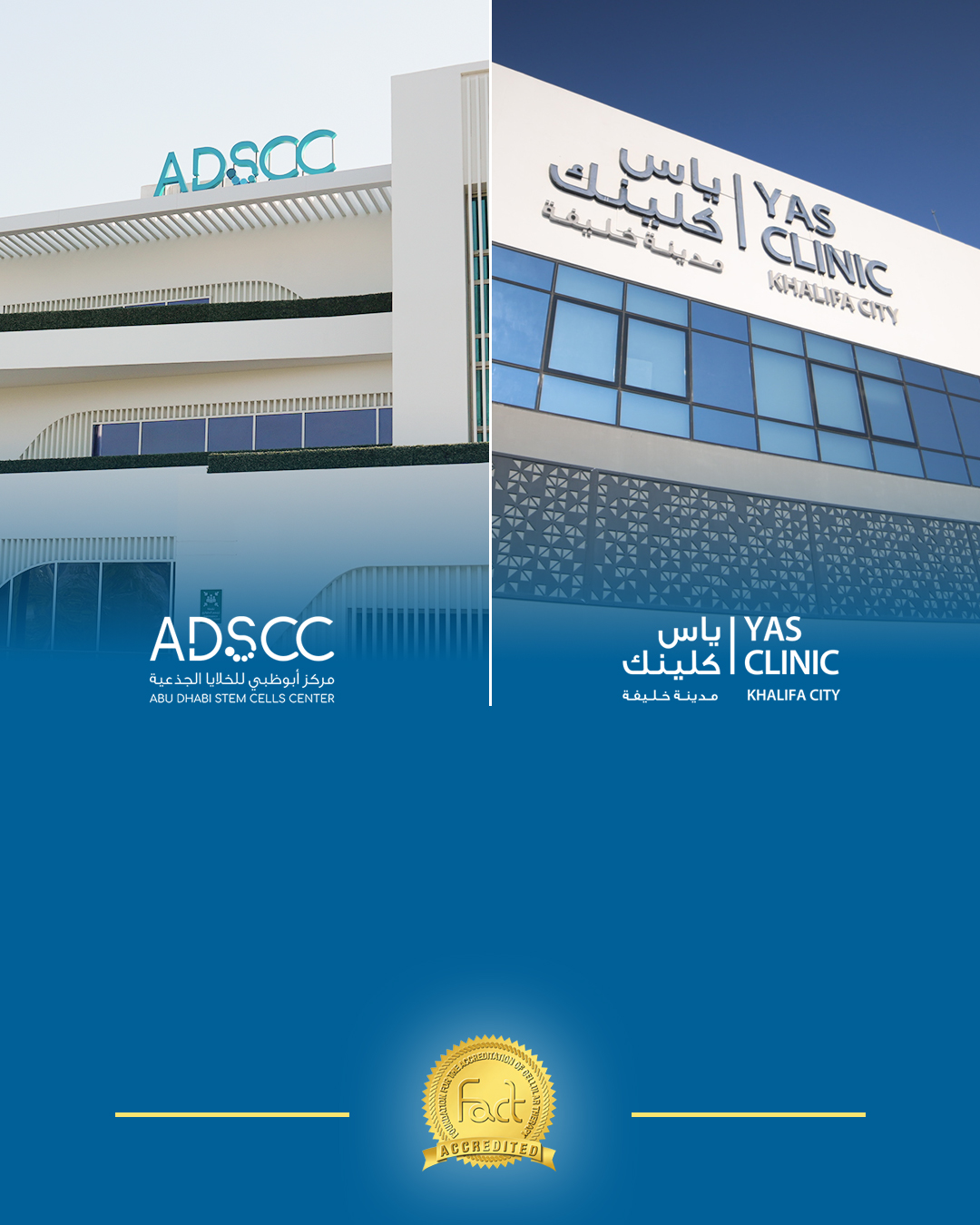 Abu Dhabi Stem Cells Centre, Yas Clinic Khalifa City awarded FACT accreditation