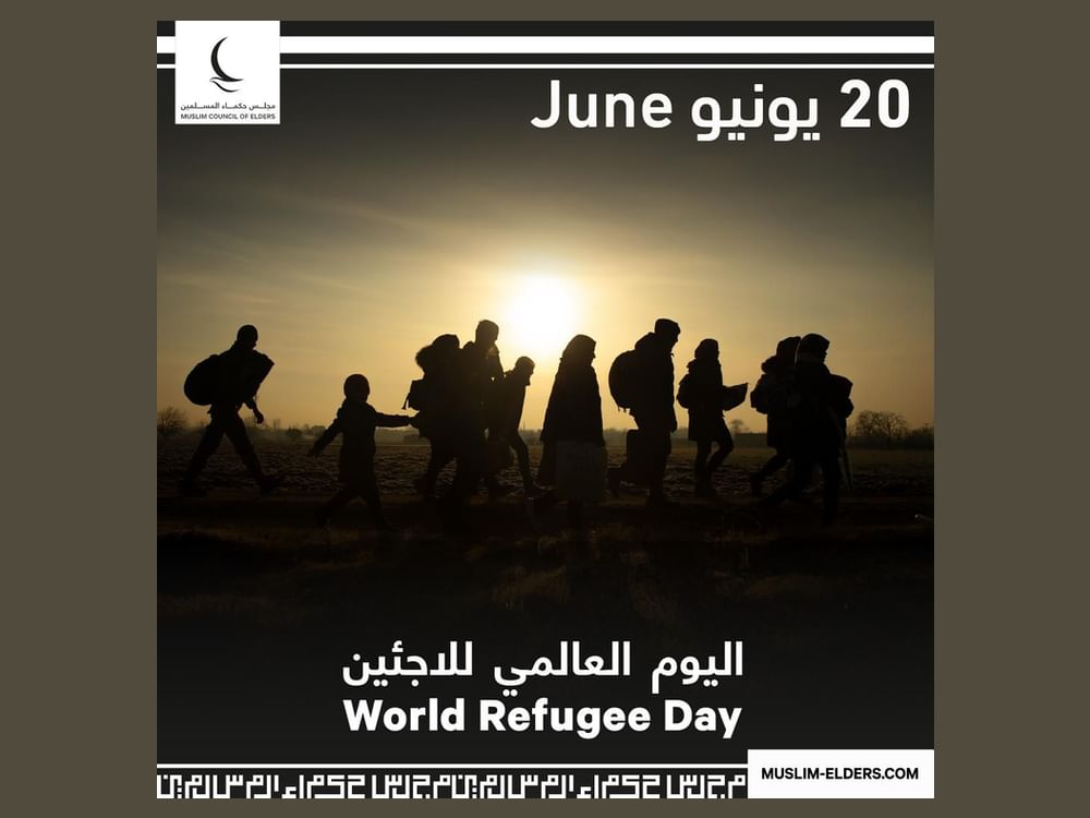 Muslim Council of Elders urges urgent global action to deliver just solutions, support for refugees
