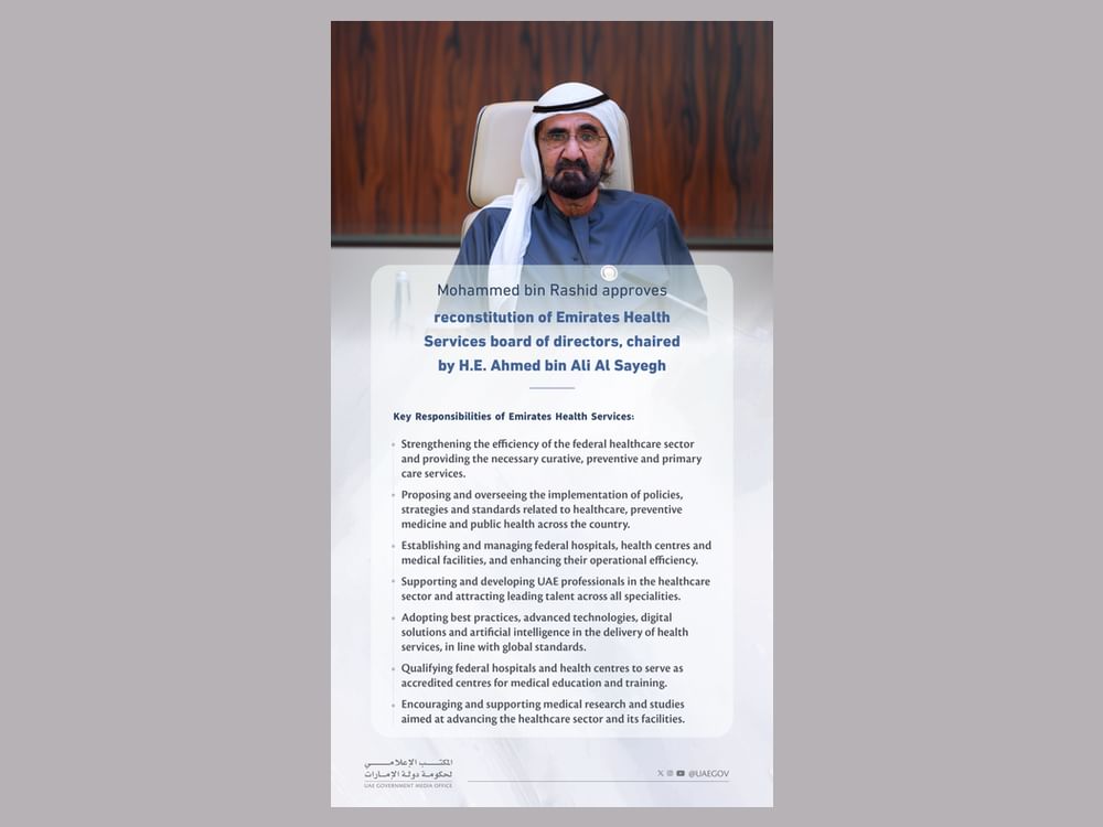 Mohammed bin Rashid approves reconstitution of Emirates Health Services Board of Directors, chaired by Ahmed bin Ali Al Sayegh